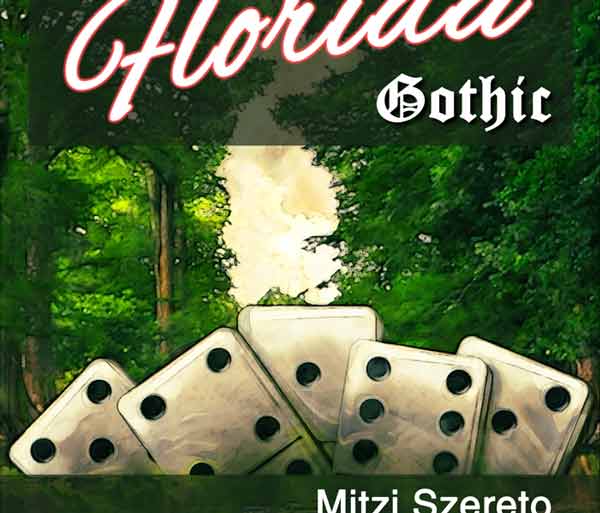 New Book: Florida Gothic by Mitzi Szereto florida-gothic-book